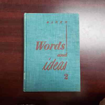 PROP [Book] "Words and Ideas 2", Harold S. Baker, 1952