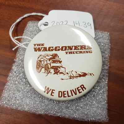 [Button] The Waggoner Trucking, "We Deliver", Pinback, White Brown
