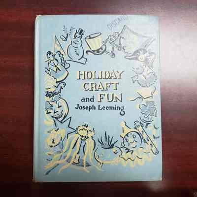 PROP [Book] "Holiday Craft and Fun", Joseph Leeming, 1950