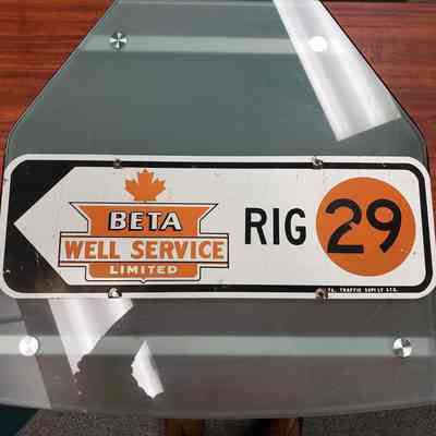 [Signage] Beta Well Service Ltd., "Rig 29", Metal Orange Black Silver