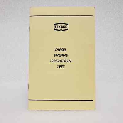 [Booklet] Diesel Engine Operations, Texaco, 1983