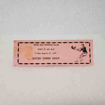 [Ticket] Second Dinner Group, Night at Jai Alai, Desk and Derrick Club, Pink, 27 August, 1971