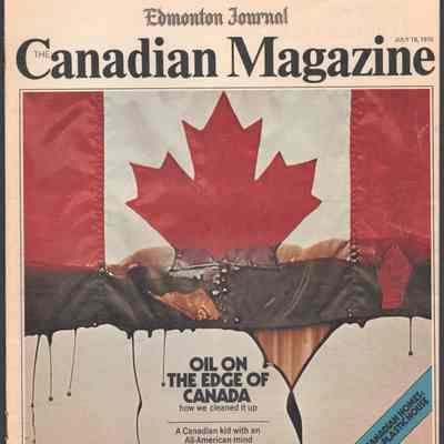 [Magazine] "Oil On The Edge of Canada", Canadian Magazine, Edmonton Journal, 18 July, 1970