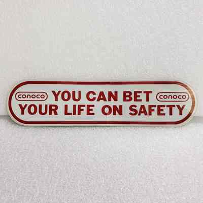 [Sticker] CONOCO, "YOU CAN BET YOUR LIFE ON SAFETY", Stadium-shape Reflective-Grey Red