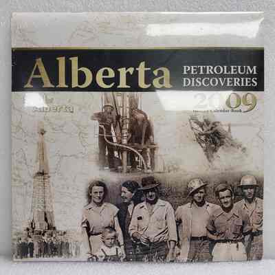 [Calendar] "Alberta Petroleum Discoveries: History Calendar-Book", 2009