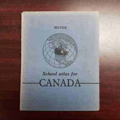 PROP [Book] "School Atlas of Canada", Moyer, 1956