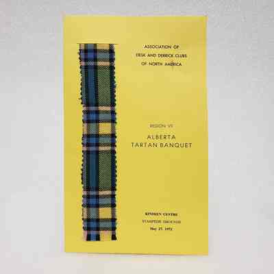 [Programme] Region VII Alberta Tartan Banquet, Association of Desk and Derrick Clubs of North America, Kinsmen Centre, Calgary, 27 May, 1972