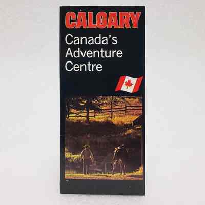 [Pamphlet] Calgary: Canada's Adventure Centre, c.1972