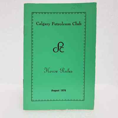 [Booklet] House Rules, Calgary Petroleum Club, Green, August, 1978