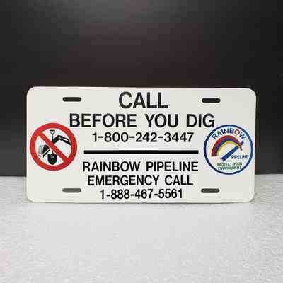 [Licence Plate] Rainbow Pipeline, "CALL BEFORE YOU DIG"