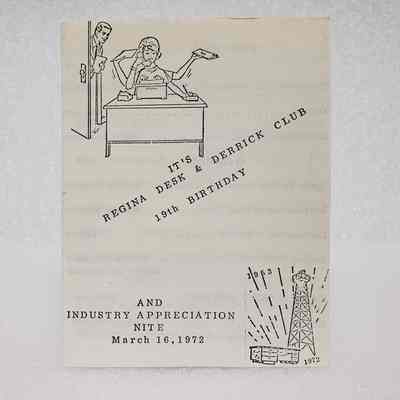 [Programme] Regina Desk and Derrick Club 19th Birthday and Indusyry Approcoation Note, 16 March, 1972