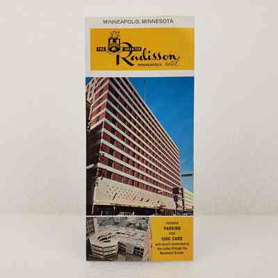 [Pamphlet] The Greater Radisson Minneapolis Hotel, Minnesota, c.1972
