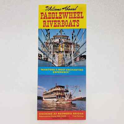 [Pamphlet] Paddlewheel Riverboat, "Manitoba's Most Enchanting Experience", c.1972
