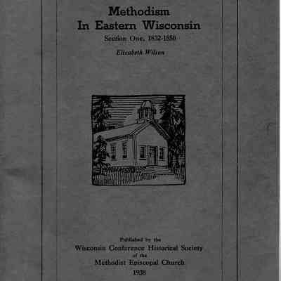 Methodism In Eastern Wisconsin