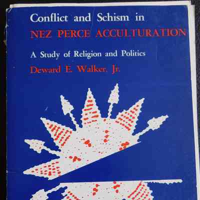 Conflict and Schism in Nez Perce Acculturation