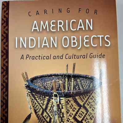 Caring for American Indian Objects