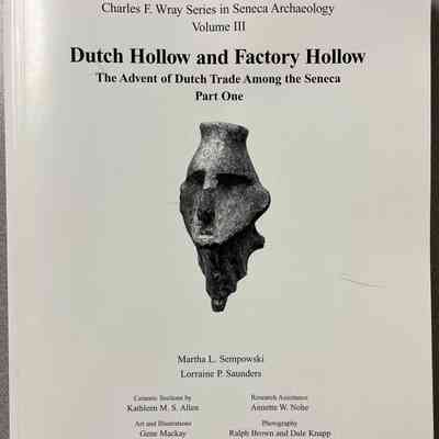 Dutch Hollow and Factory Hollow: The Advent of Dutch Trade Among the Seneca, Part One