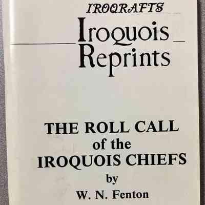The Roll Call of the Iroquois Chiefs