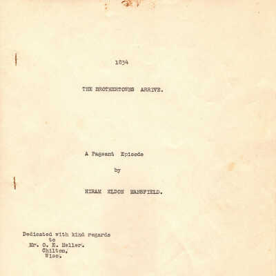 "The Brothertowns Arrive" Play