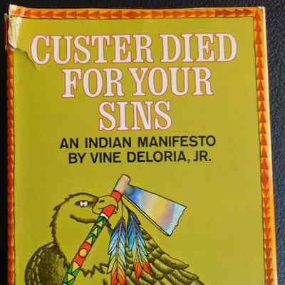 Custer Died For Your Sins