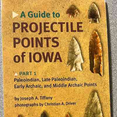 A Guide to Projectile Points of Iowa