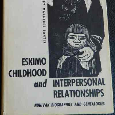 Eskimo Childhood and Interpersonal Relationships