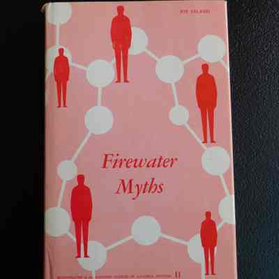 Firewater Myths by Joy Leland