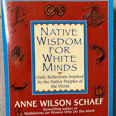 Native Wisdom for White Minds