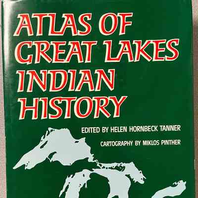 Atlas of Great Lakes Indian History