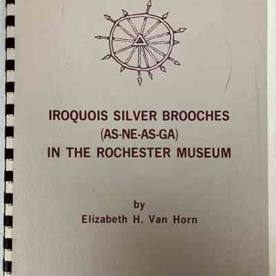 Iroquois Silver Brooches (As-ne-as-ga) in the Rochester Museum