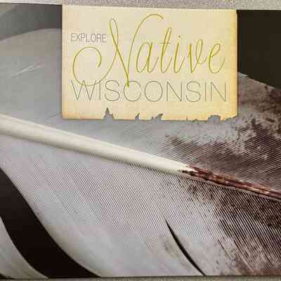 Explore Native Wisconsin