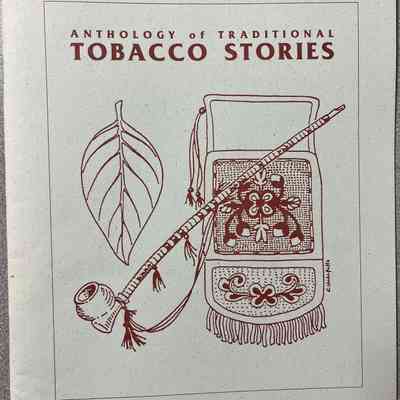 Anthology of Traditional Tobacco Stories