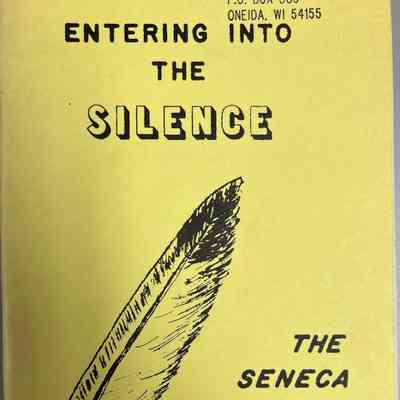 Entering into the Silence the Seneca Way