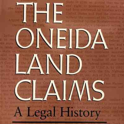The Oneida Land Claims