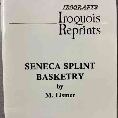 Seneca Splint Basketry