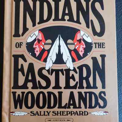 Indians of the Eastern Woodlands