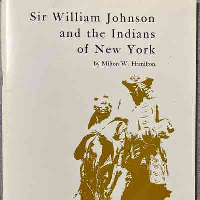 Sir William Johnson and the Indians of New York