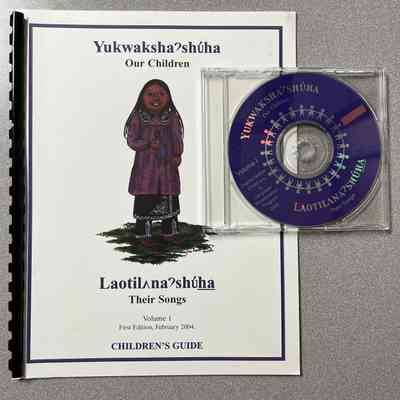 Yukwakshaˀshúha Laotil^naˀshúha: Their Songs