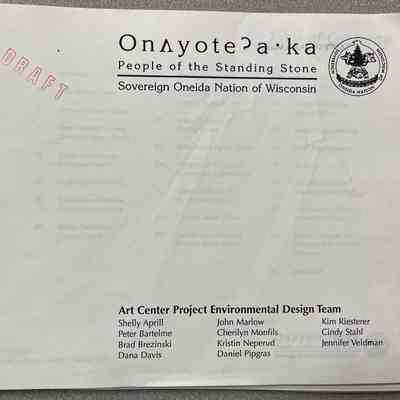 Onʌyoteʔa·ka (People of the Standing Stone) Sovereign Indian Nation of Wisconsin Art Center Project