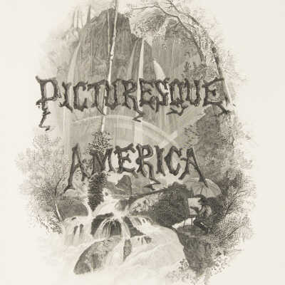Picturesque America Vol. 1