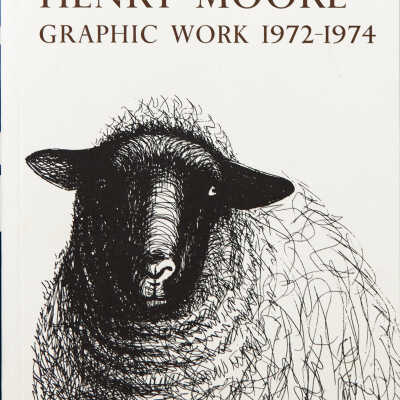 Henry Moore - Graphic Work 1972-1974
