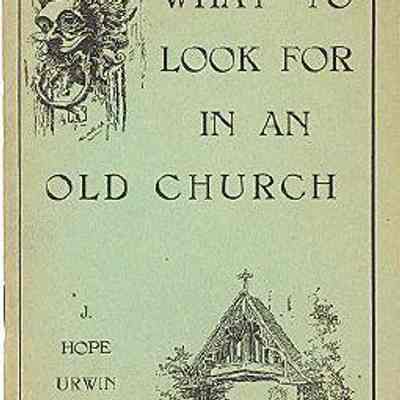 What to Look For in an Old Church