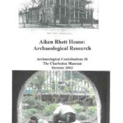 Aiken Rhett House: Archaeological Research
