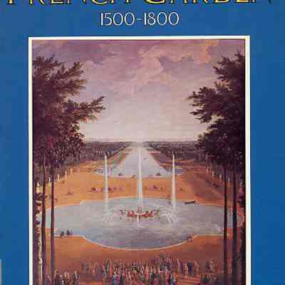 The French Garden, 1500-1800
