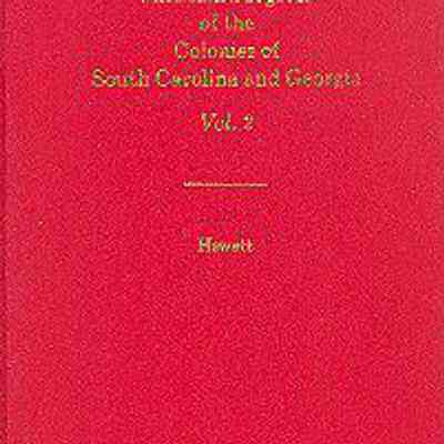 An Historical Account of the Rise and Progress of the Colonies of South Carolina and Georgia, in Two Volumes [vol. 2]
