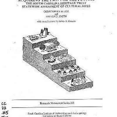 Acquiring the Past for the Future: The South Carolina Heritage Trust Statewide Assessment of Cultural Sites