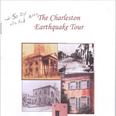 The Charleston Earthquake Tour: A Walk Through History, August 31, 1886 and Today