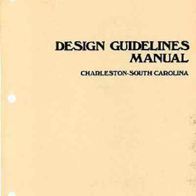 Design Guidelines Manual: Commercial Revitalization Program, City of Charleston, South Carolina