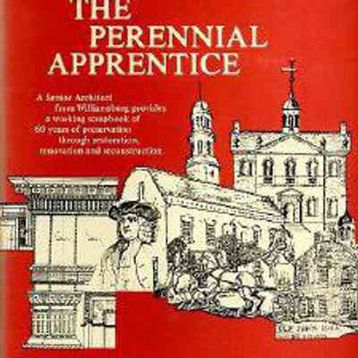 The Perennial Apprentice: 60 Year Scrapbook: Architecture 1916-1976