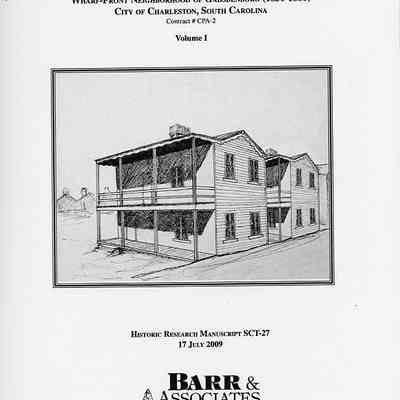 Mr. Gadsden's Neighborhood: An Historic Data Recovery Study of Portions of the Residential Wharf-Front Neighborhood of Gadsdenboro (1850-1880), City of Charleston, South Carolina
